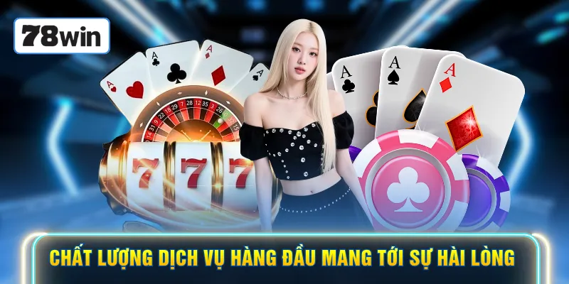 Chất lượng dịch vụ hàng đầu mang tới sự hài lòng
